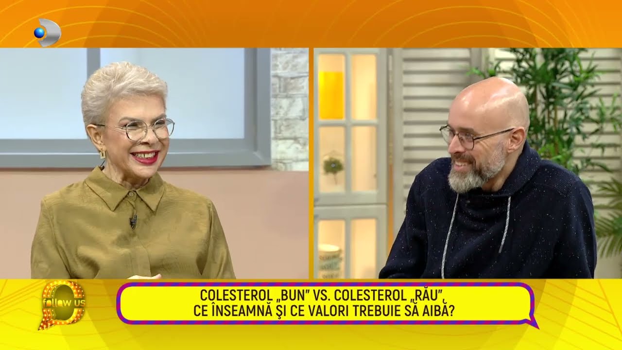 Follow us! - Dr. Razvan Vintilescu, ce inseamna colesterol “bun” vs colesterol “rau”?