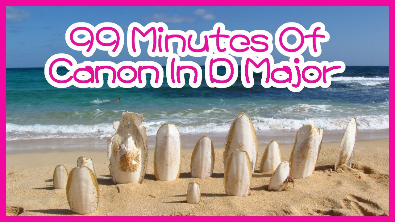 Canon in D - Pachelbel  99 Minutes Of Relaxing Baroque Music  カノン  卡农D  캐논D장조 卡農D大調