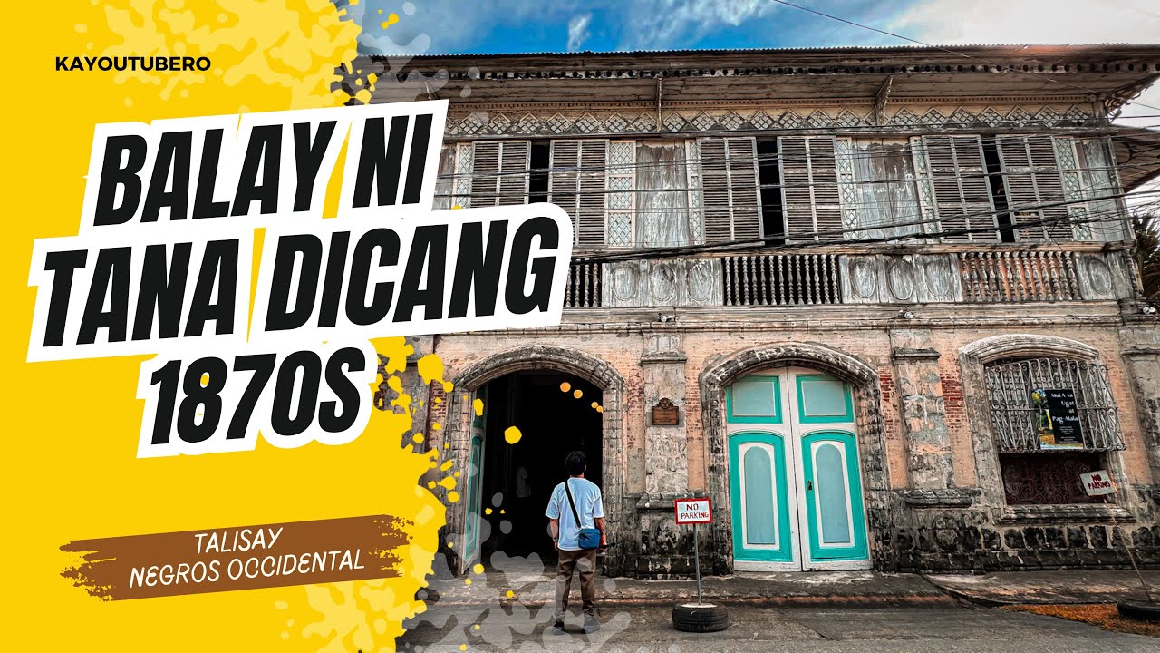 The Enduring Legacy of Talisay’s Balay Ni Tana Dicang 1870s | FULL VIDEO EDITION