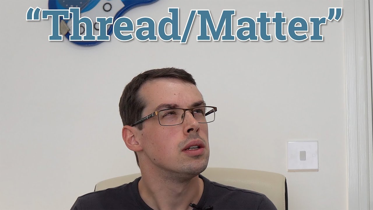 Thread and Matter Are NOT The Same: Key Differences Explained