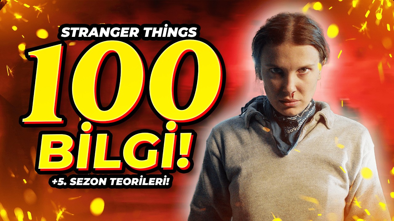 STRANGER THİNGS 100 İLGİNÇ VE EĞLENCELİ BİLGİ + 5.Sezon Teorileri!