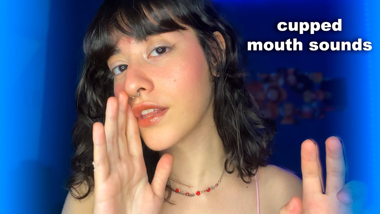 ASMR CUPPED MOUTH SOUNDS (No Talking)