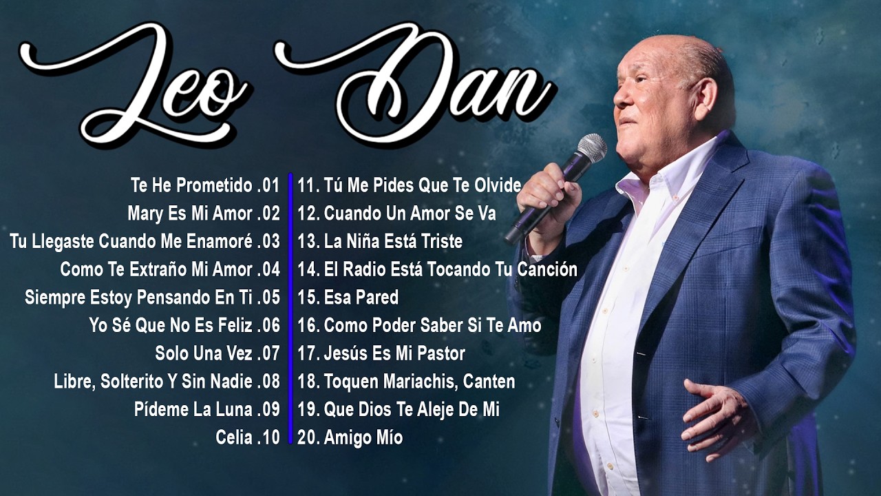 Leo Dan Mix – 30 Grandes Éxitos💥LEO DAN Éxitos Album Completo💥Full Album Mix #s31