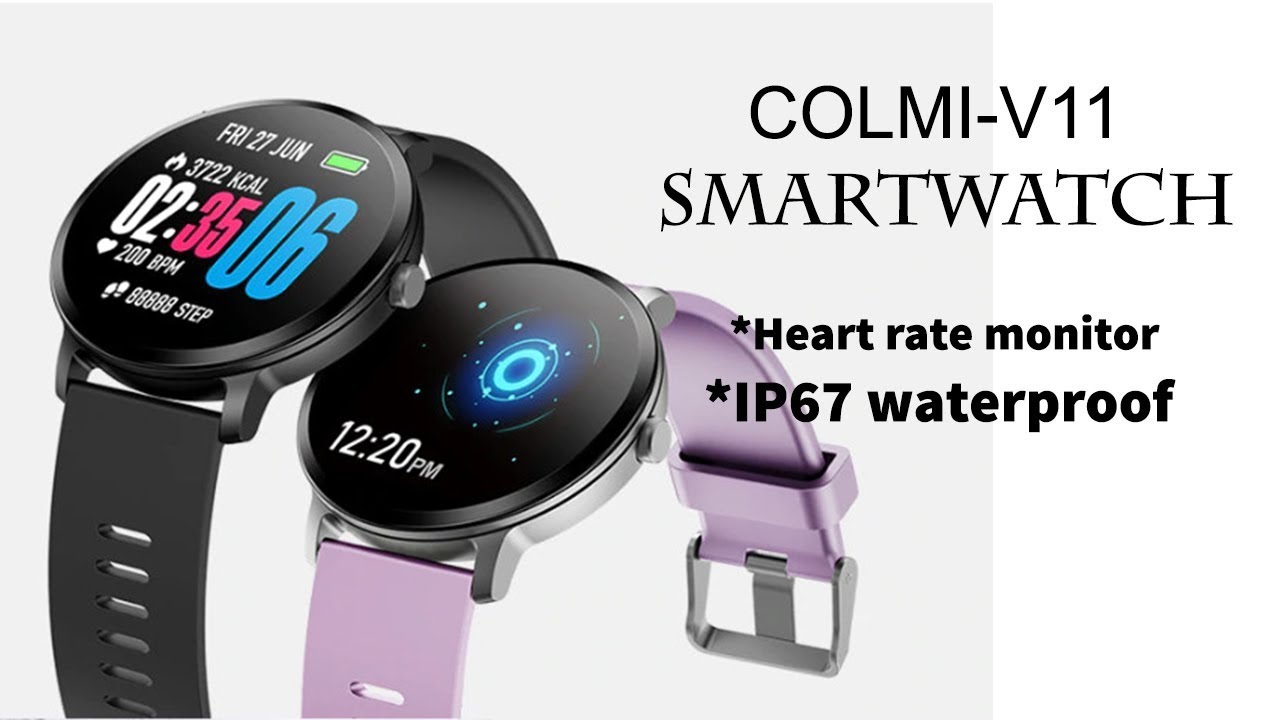 Best Women Smartwatch Only Under $30 | COLMI-V11 Smartwatch with Heart rate monitor
