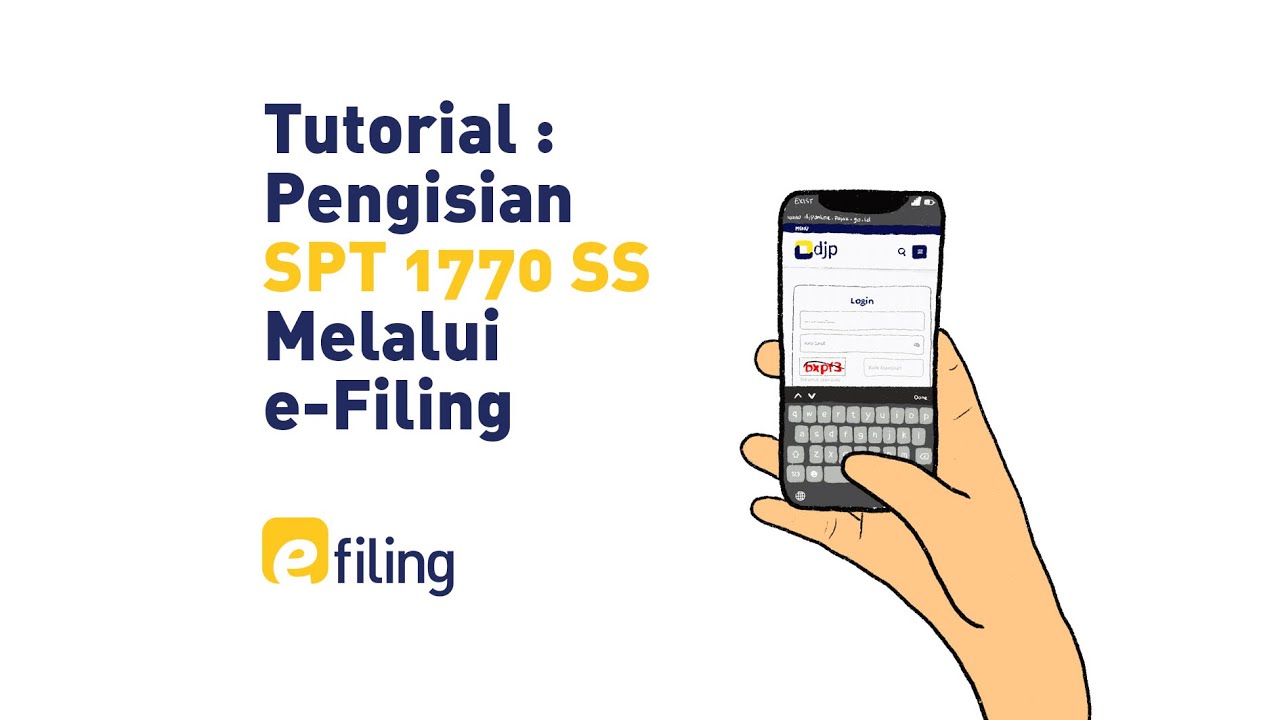 Tutorial Pengisian SPT 1770 SS Melalui E-Filing