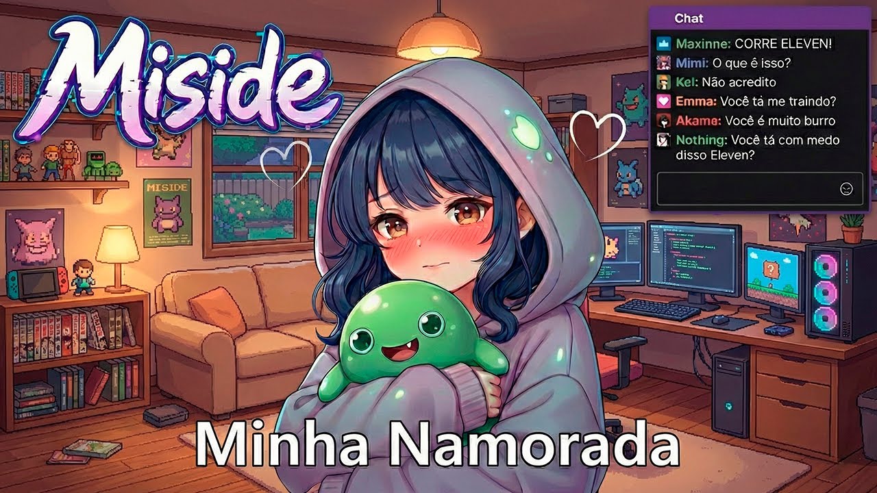 Consegui uma Namorada - MiSide | !pix