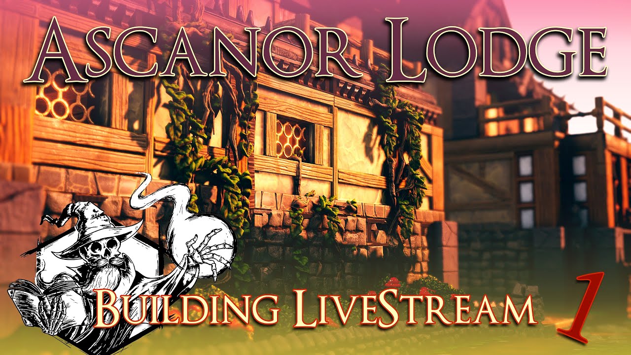 TaleSpire - Chill Building - Ascanor Lodge [Part 1]