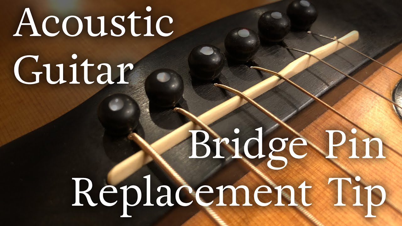 Acoustic Guitar Bridge Pin Replacement Tip