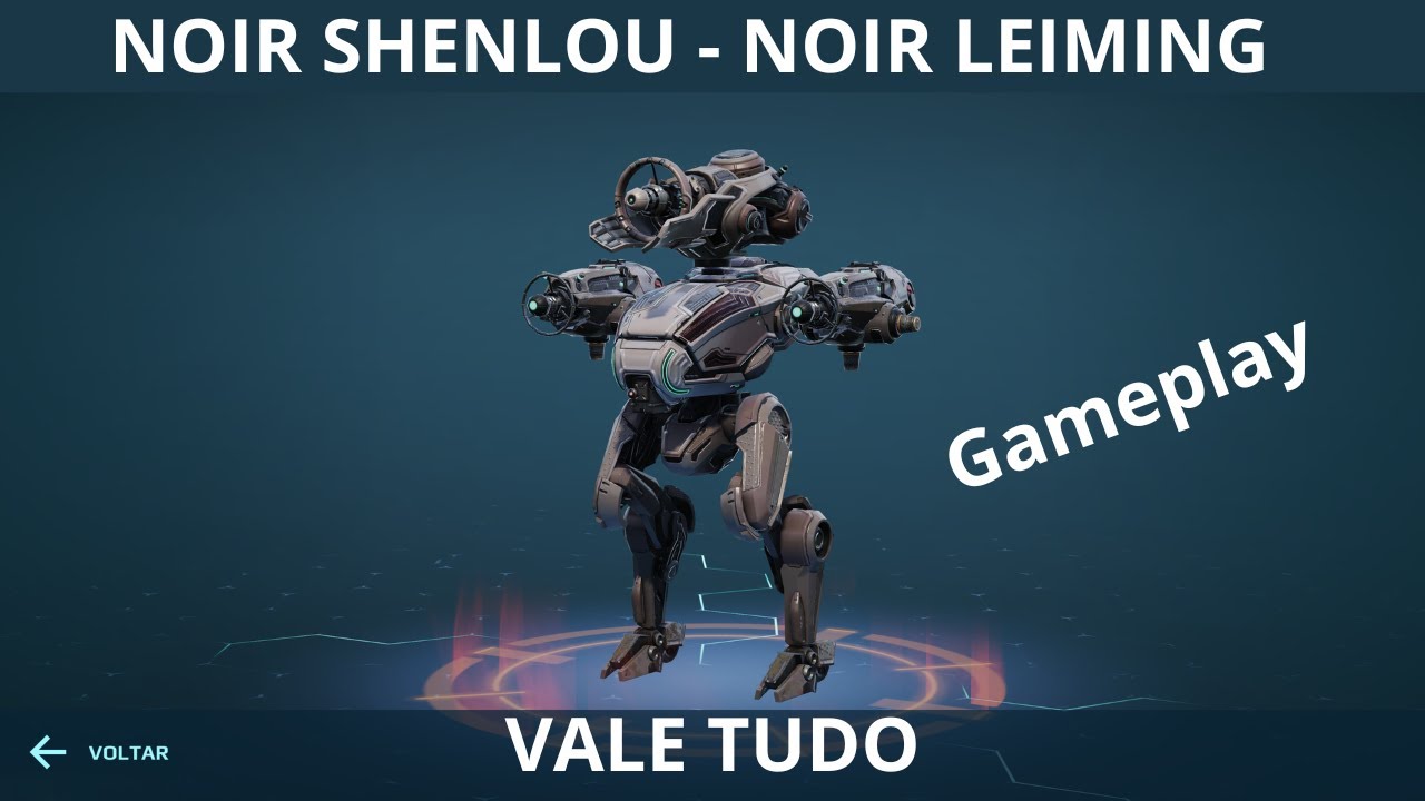 War Robots Gameplay 27 - Noir Shenlou - Noir Leiming