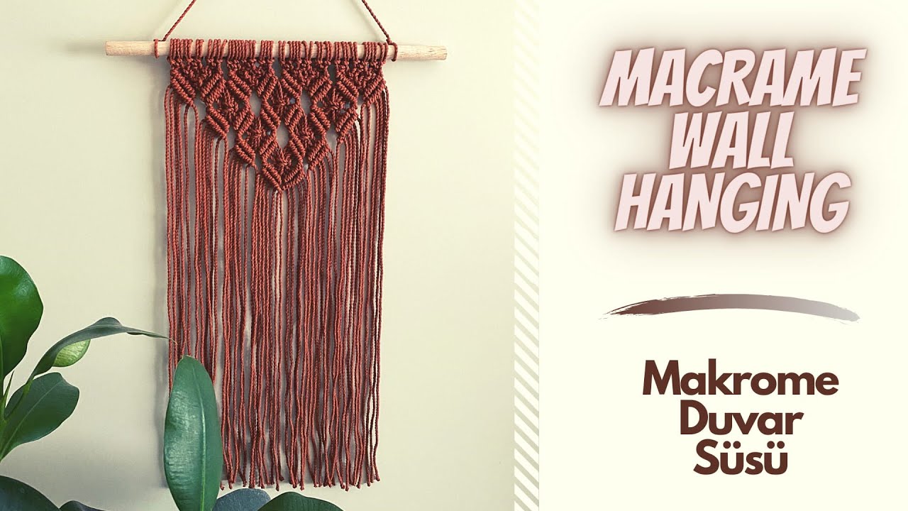 Makrome Duvar Süsü / Macrame Wall Hanging - DIY