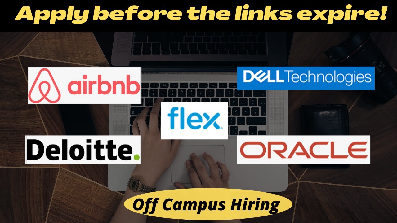 Off Campus Recruitment 2022 | Deloitte Analyst | Airbnb Software | Dell |Flex Oracle Accounts Hiring