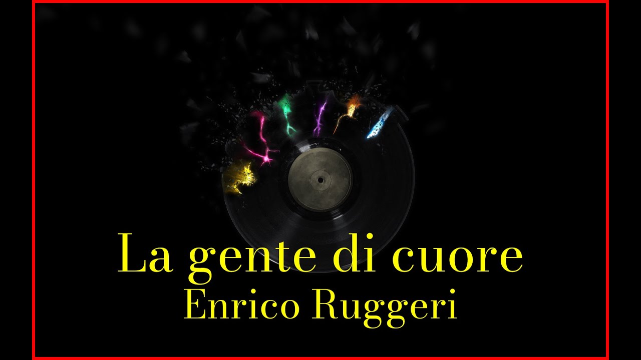 Enrico Ruggeri - La gente di cuore (Lyrics) Karaoke