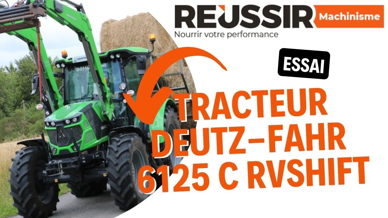 Essai du tracteur Deutz-Fahr 6125 C.