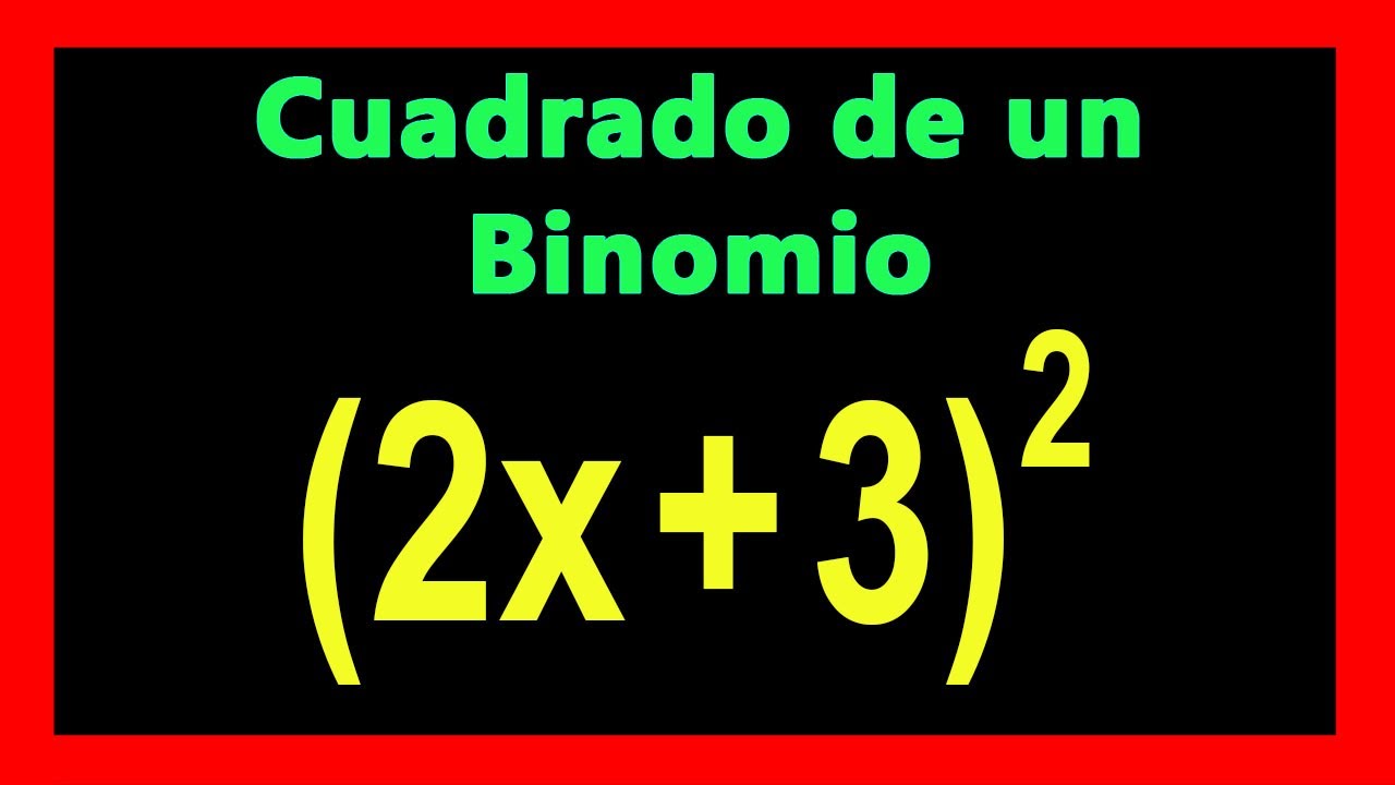 ✅👉 Cuadrado de un Binomio  ✅ Como Resolver el Cuadrado de un Binomio