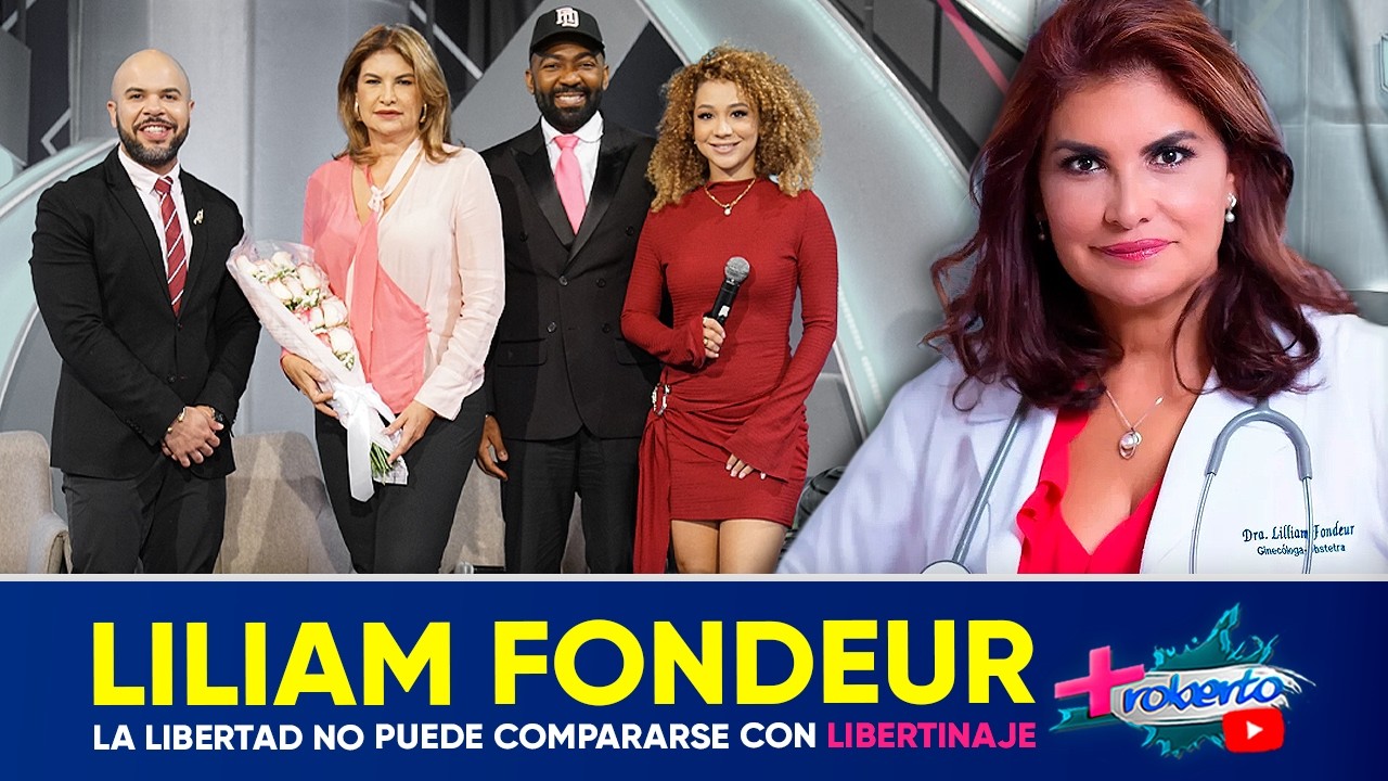 Dra. Liliam Fondeur defiende a las mujeres que no quieren tener hijos | MAS ROBERTO