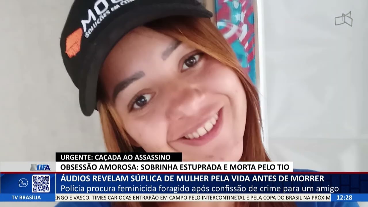 DF ALERTA - Áudios revelam súplica de mulher pela vida antes de morrer