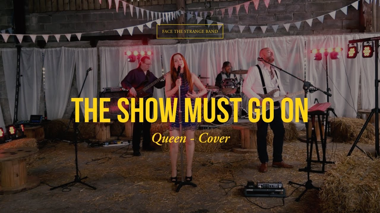 Queen - The Show Must Go On - Cover