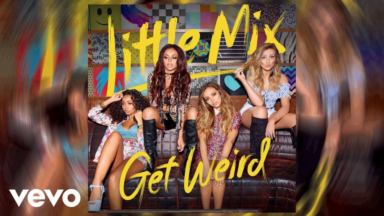 Little Mix - Weird People (Official Audio)