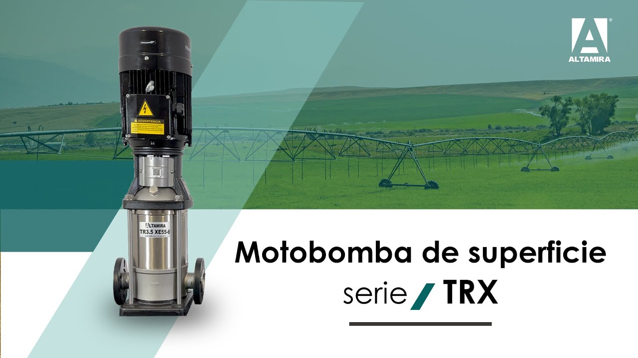 Motobomba de superficie serie TRX - ALTAMIRA