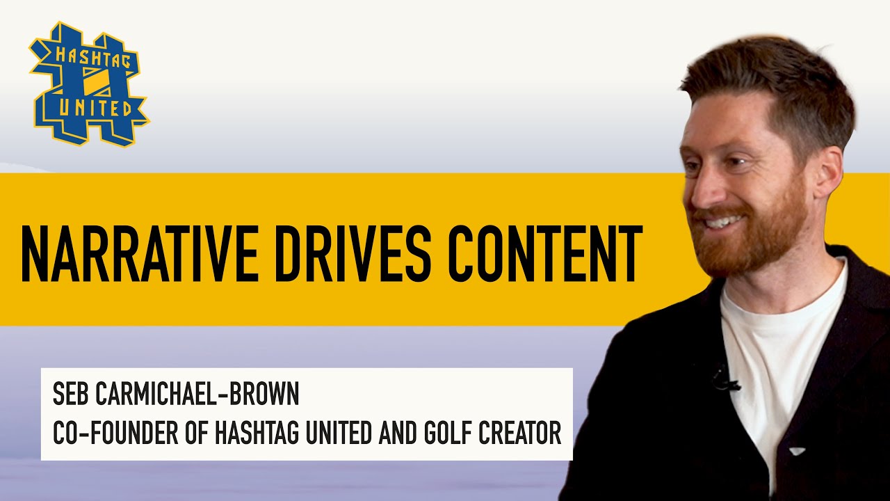 Hashtag United: Creating Content From The Wembley Club To Building A Real Club | The Summit