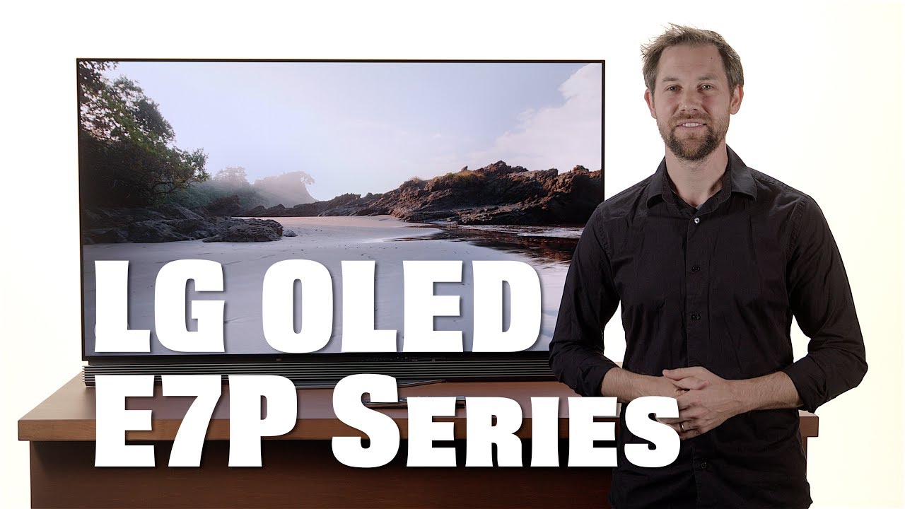 First Look: LG OLED55E7P - 4K OLED E7P Series