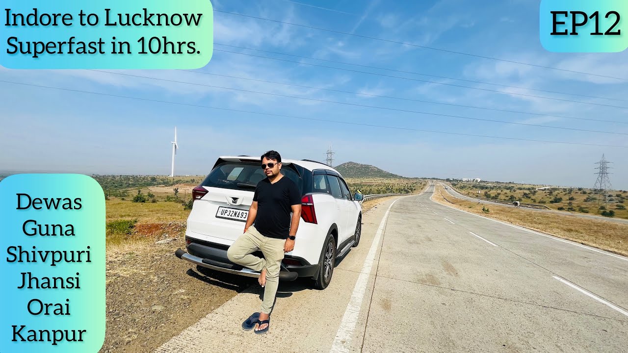 EP12 | Indore to Lucknow | Dewas | Guna | Shivpuri | Jhansi | Orai | Kanpur @EXPLORE WITH AMIT