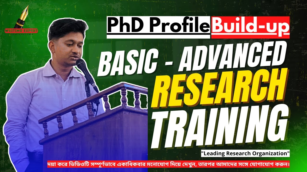 Basic - Advanced Research Training II Research + Publication(Q1) II PhD Profile build-up for Funding
