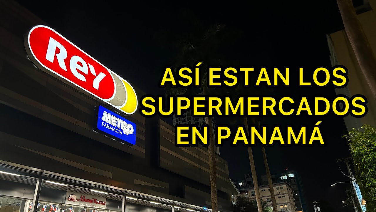 EXPLORANDO los SUPERMERCADOS en ciudad de PANAMÁ 🇵🇦 