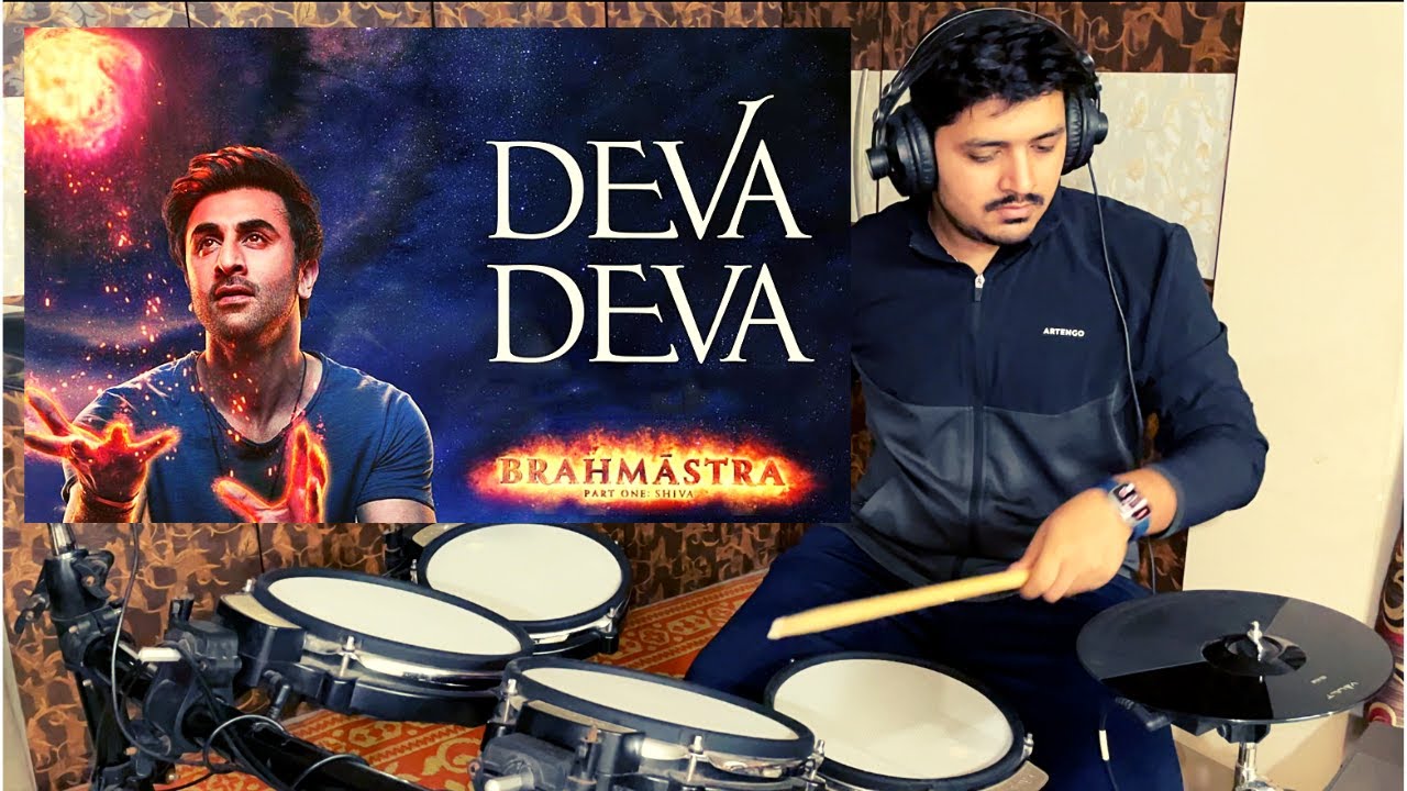 Om Deva Deva - Brahmastra | Drum Cover | Use Headphones to experience that base kicking in