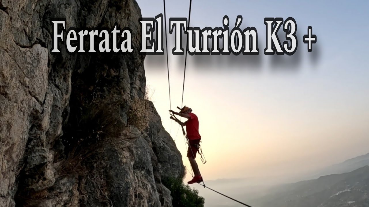 Vía Ferrata El Turrión K3+ ( Comares - Málaga )