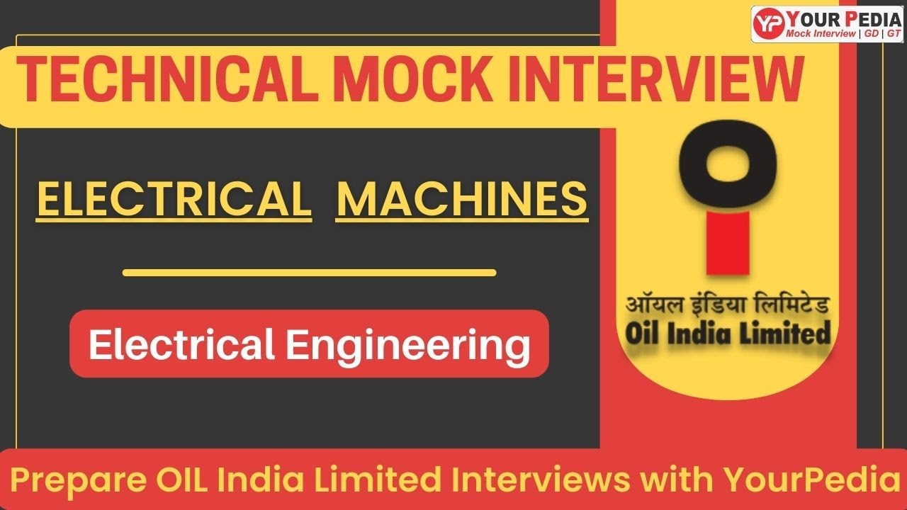 Electrical Machines mock interview | Electrical interview questions for Oil India Ltd. | EE