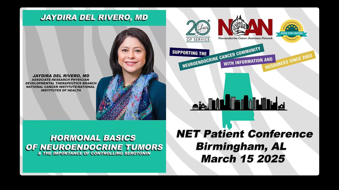 NCAN Birmingham Patient Conference 2025 - Hormonal Basics of NET Tumors & Controlling Serotonin