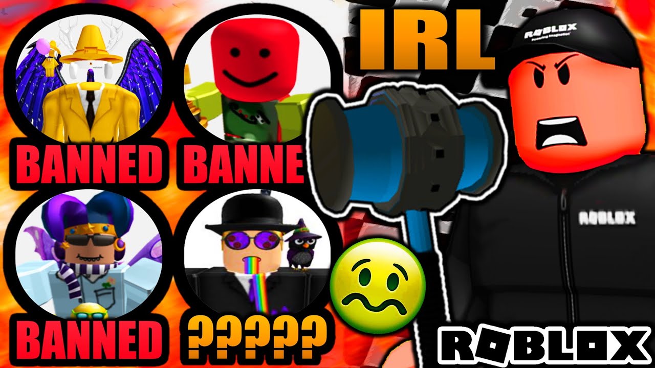 Their real life actions got them banned on roblox...