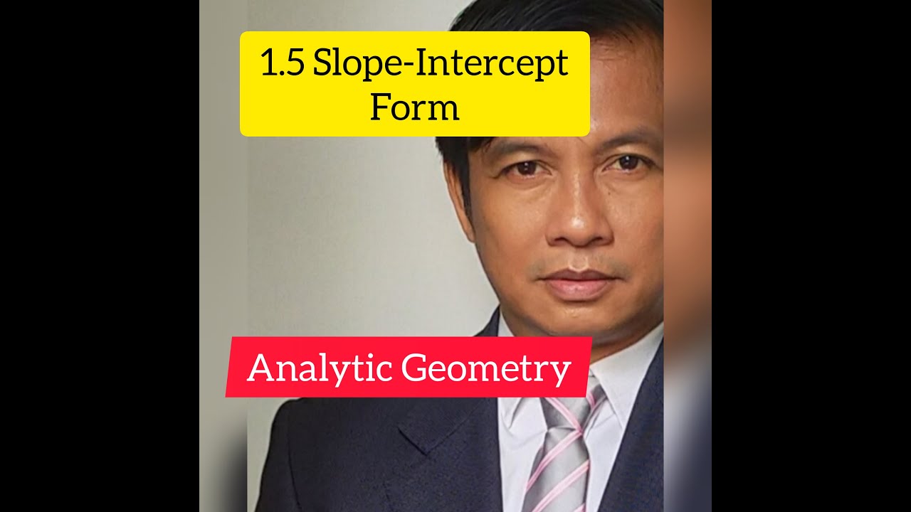 Slope, Intercepts, Midpoint, Distance between Points (Analytic Geometry)