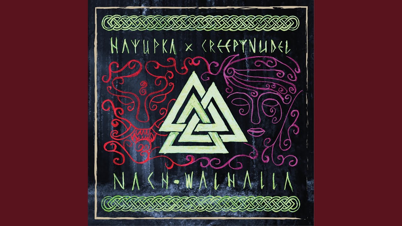 Nach Walhalla (feat. Creepynudel)