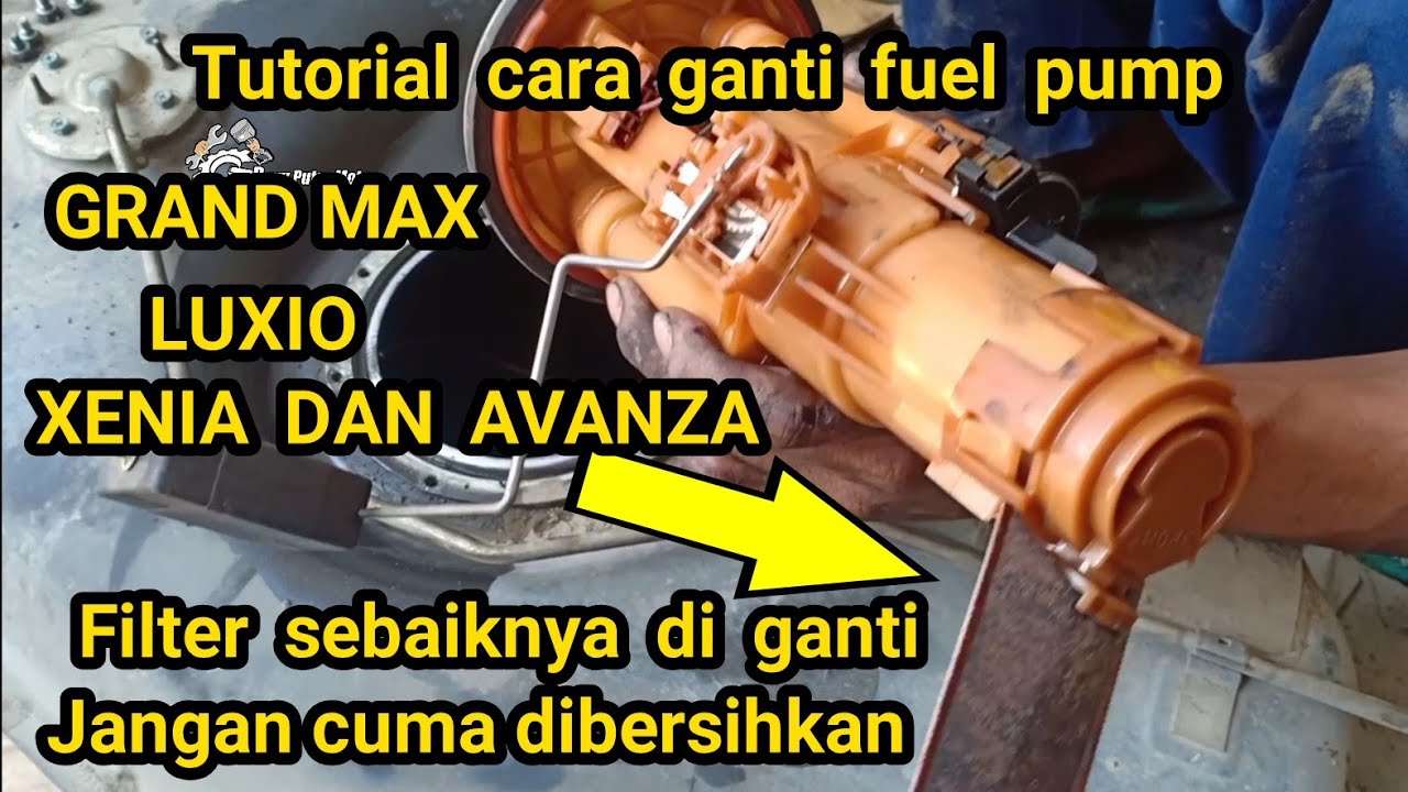 Wajib tau bagi pemula, tutorial cara ganti fuel pump untuk Daihatsu gran max / luxio#Bayuputramotor