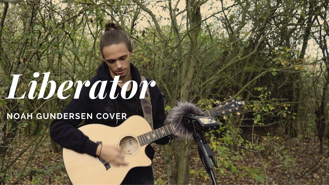 Josh Brough - Liberator (Noah Gundersen Cover) | amongst the trees