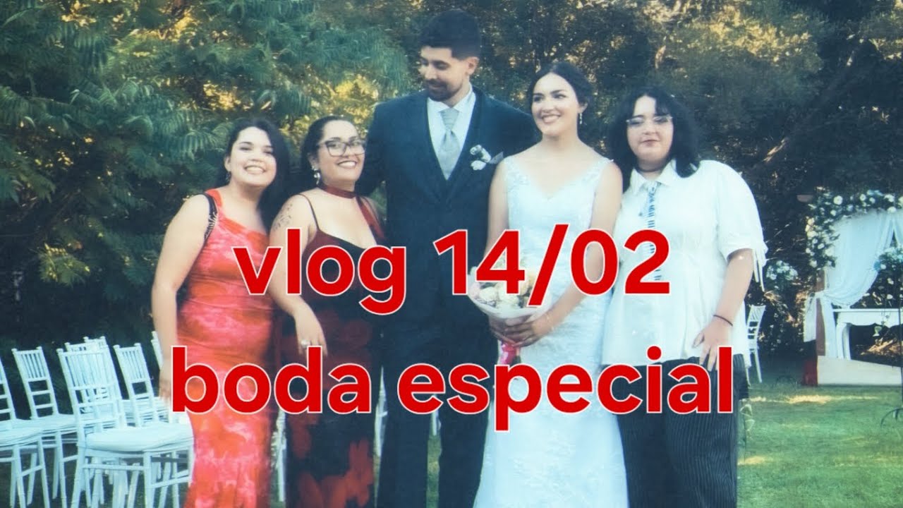 vlog especial 14f 👰‍♀️👫👩‍❤️‍💋‍👨