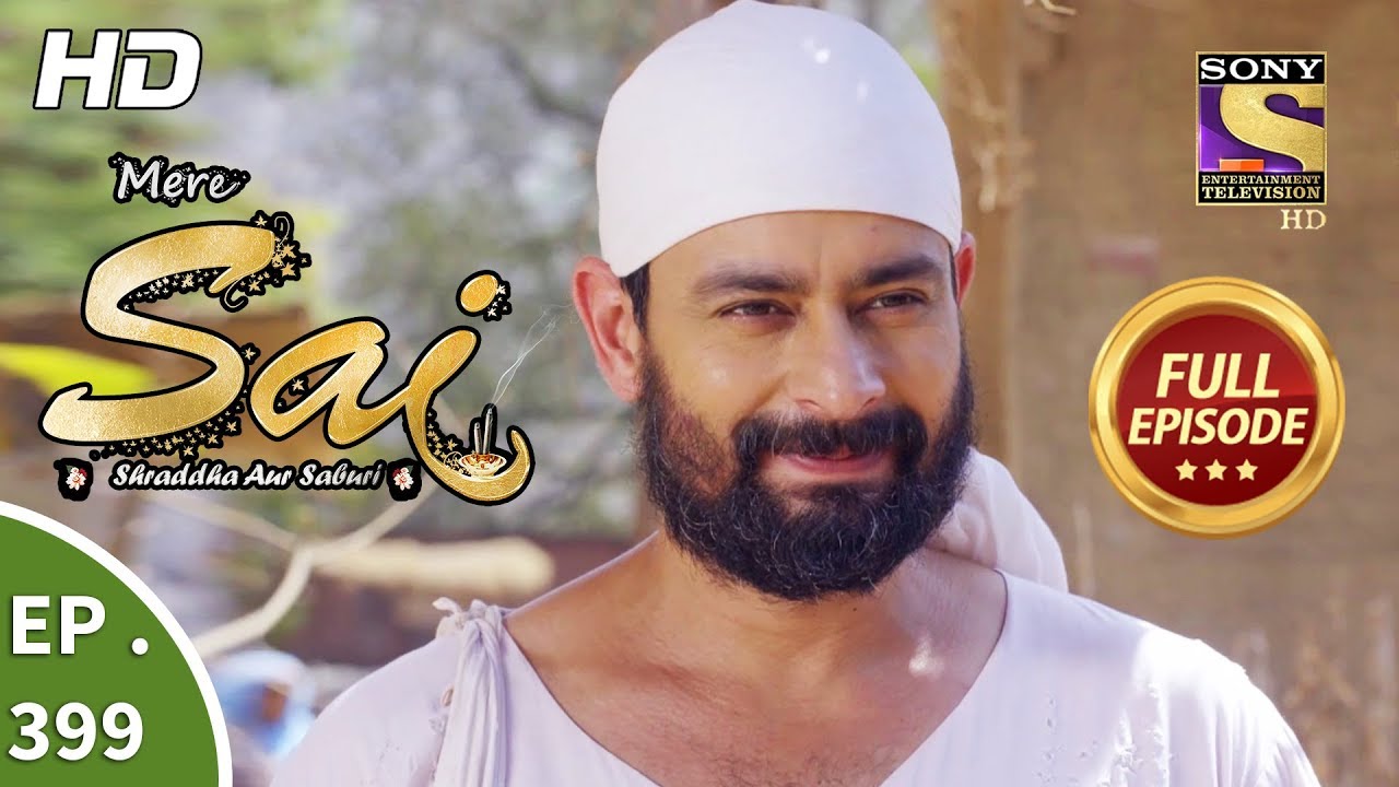 Mere Sai - Ep 399 - Full Episode - 4th April, 2019