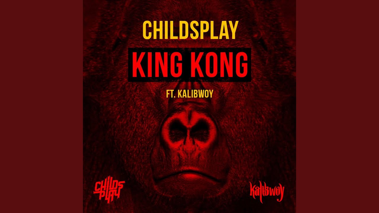 King Kong (feat. Kalibwoy)
