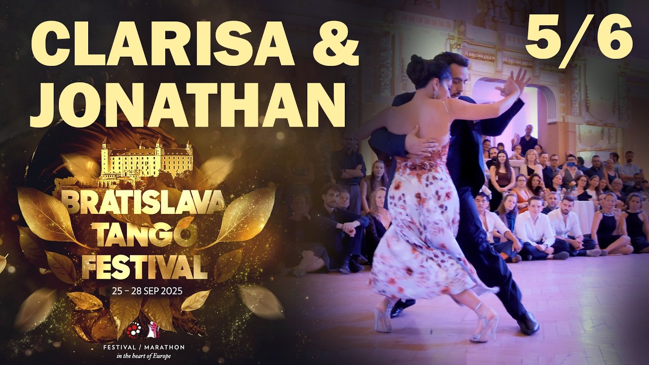 Jonathan Saavedra & Clarisa Aragon 5/6 @ Bratislava Tango Festival 2025 - Felicia, D'Arienzo