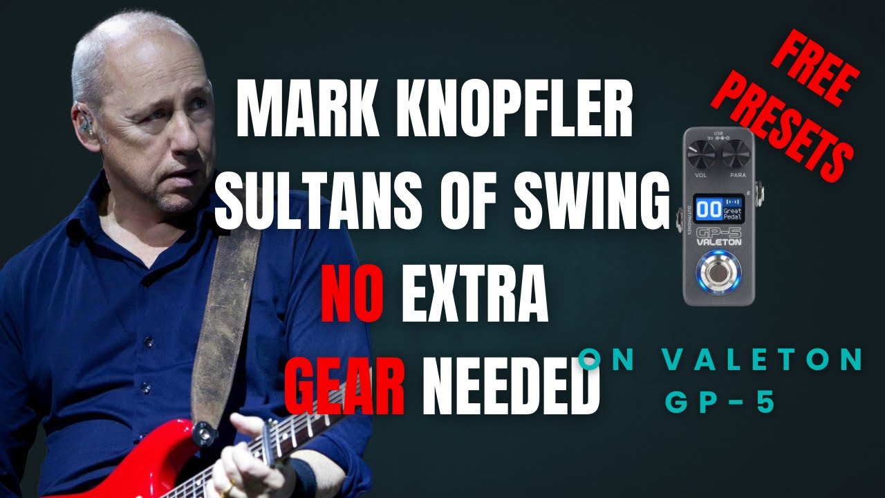 Sultans of Swing Tone on GP-5 Knopfler Super Twangy Strat Sound