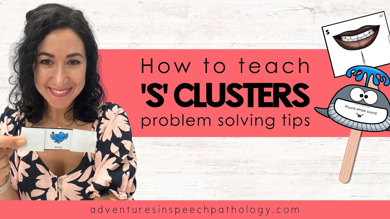 How to Teach 'S' Clusters: Problem Solving Tips