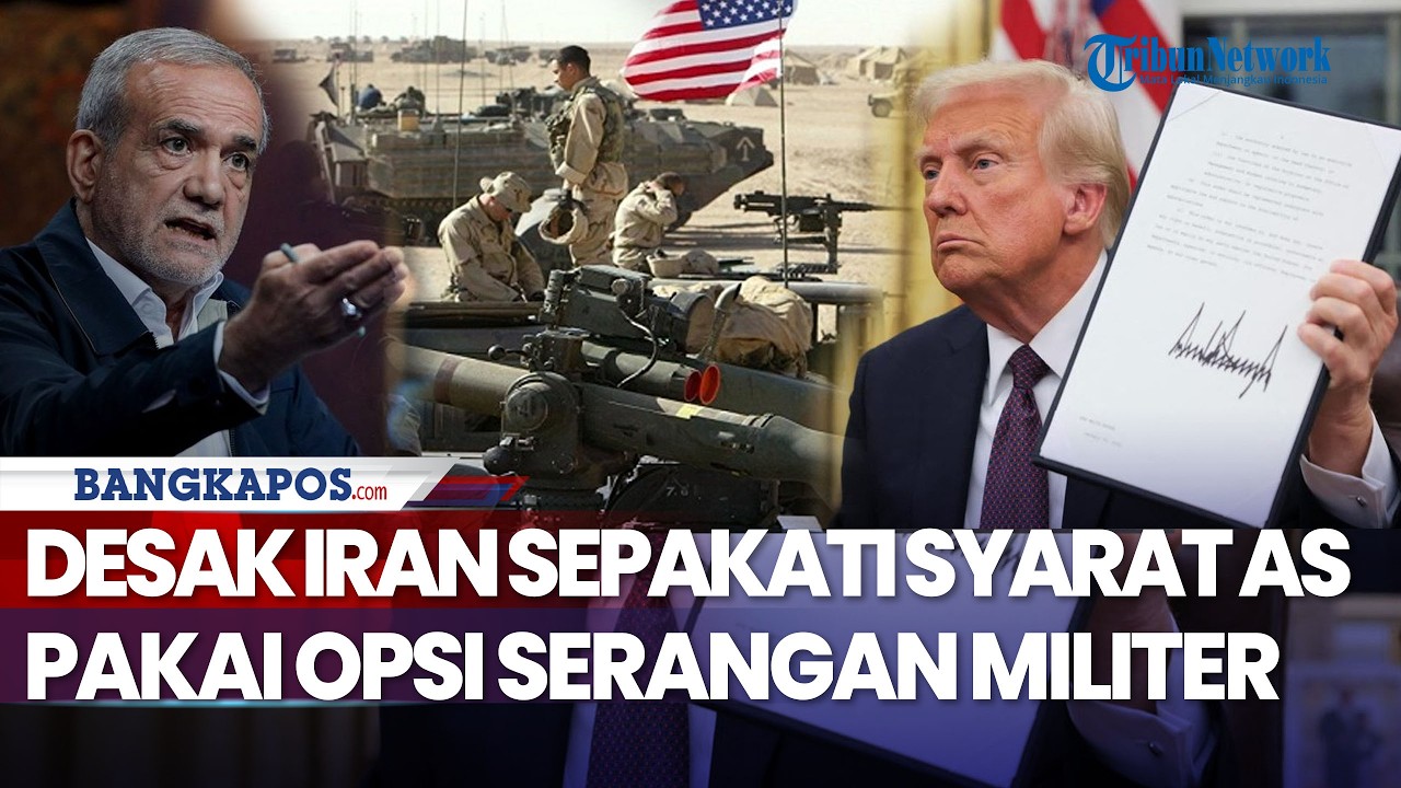 Desak Iran Segera Sepakati Syarat AS Pakai Opsi Serangan Militer