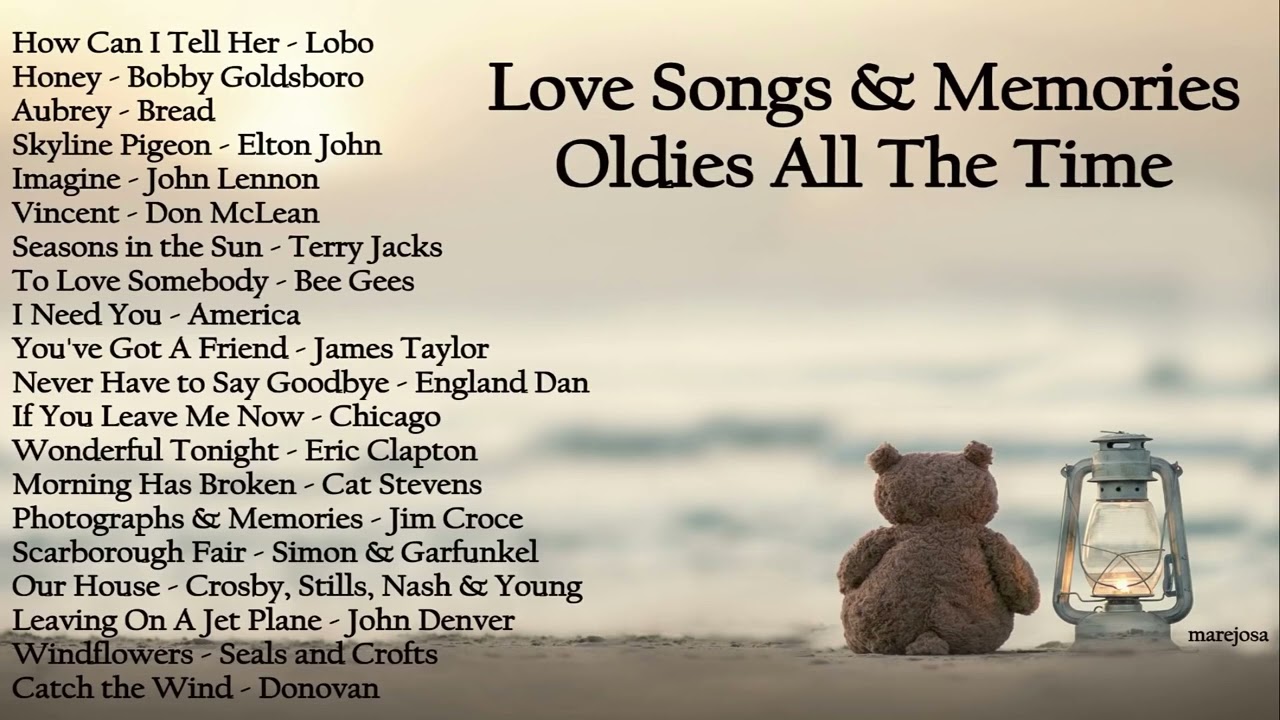 Love Songs & Memories   Oldies All The Time