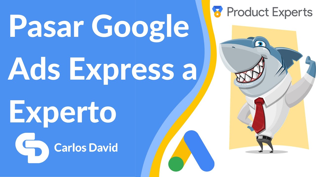 🔝Pasar Google Ads Express a 