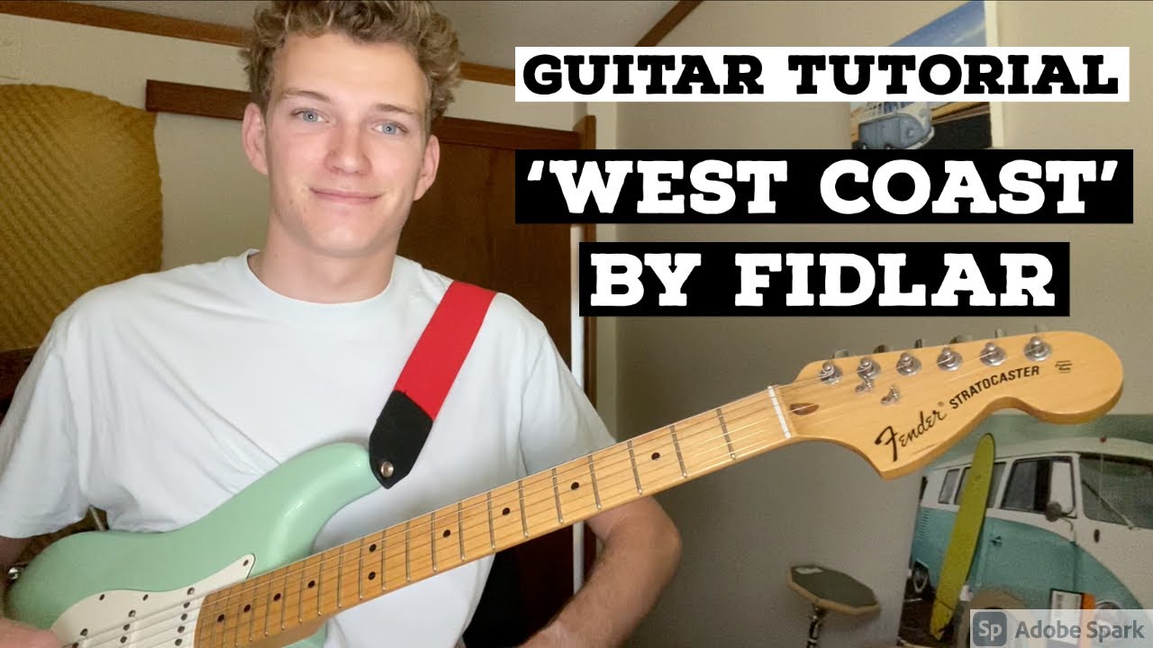 HOW TO PLAY 'WEST COAST' BY FIDLAR (HD)