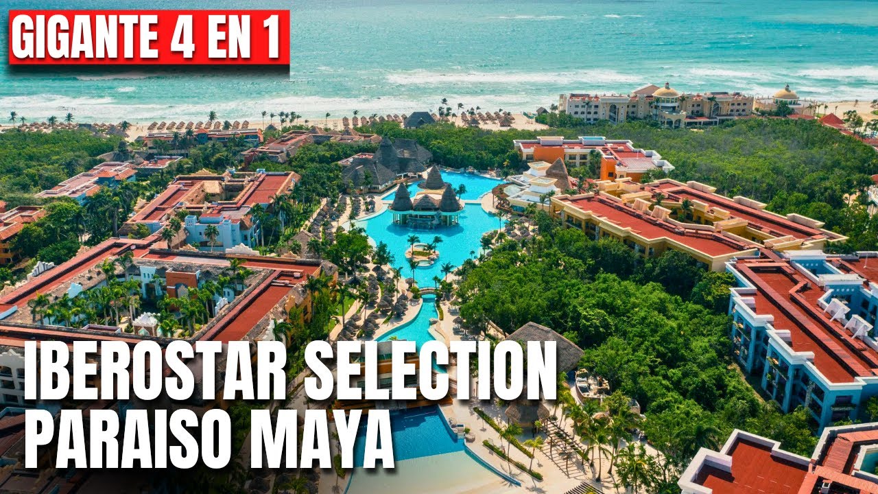 ¡UN SOLO RESORT Y 4 HOTELES EN UNO! Todo Sobre el Iberostar Selection Paraiso Maya (ALL INCLUSIVE)