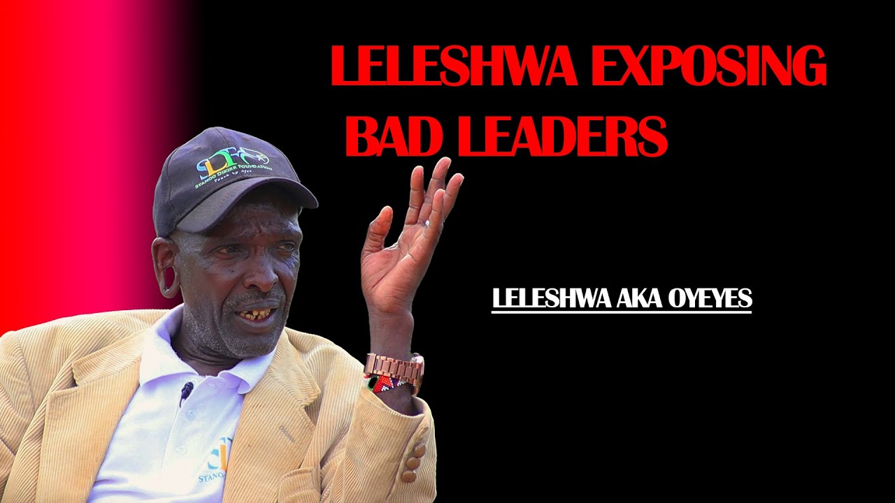 MAA-TALK Mzee Leleshwa Exposing Corrupt Politicians.
