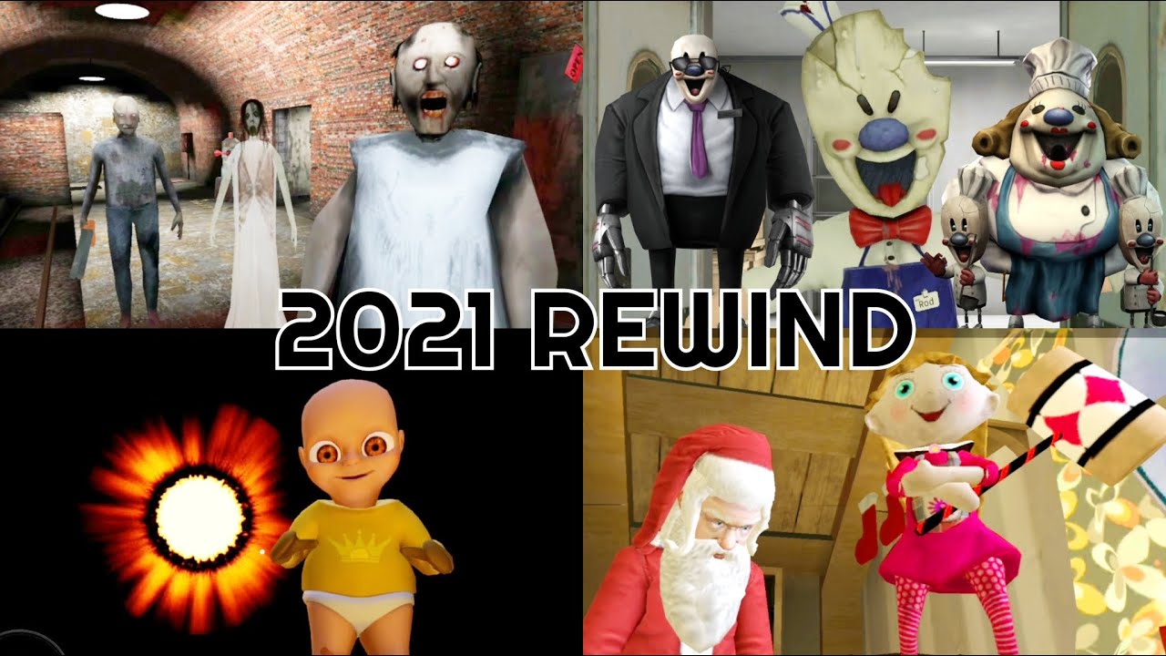 2021 Rewind | Granny 3 vs Ice Scream 4🍨5🍧6 vs Scary Doll vs The Baby In Yellow